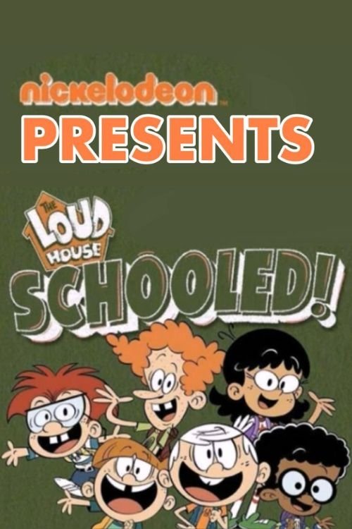 Постер The Loud House: Schooled!